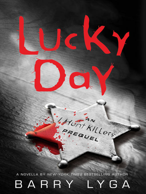 Title details for Lucky Day by Barry Lyga - Available